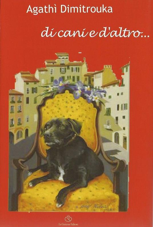 Di cani e d'altro... - Agathì Dimitrouka - copertina