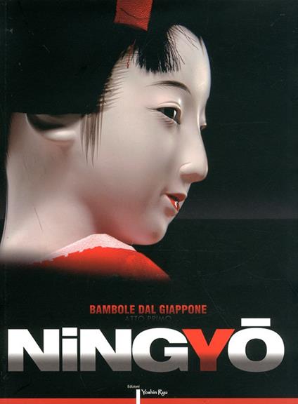 Ningyo. Bambole giapponesi. Ediz. multilingue - Daniela Crovella,Fabiola Palmieri - copertina