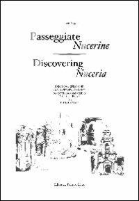 Passeggiate Nucerine. Ediz. italiana e inglese - Gianbattista Visconti,Raffaele Pucci,Enzo Piccolo - copertina