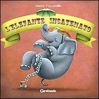 L'elefante incatenato - Gianni Tacconella - copertina