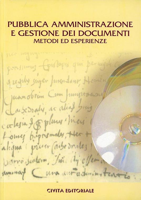 Pubblica amministrazione e gestione dei documenti. Metodi ed esperienze - copertina