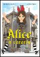 Alice. 'N cararin