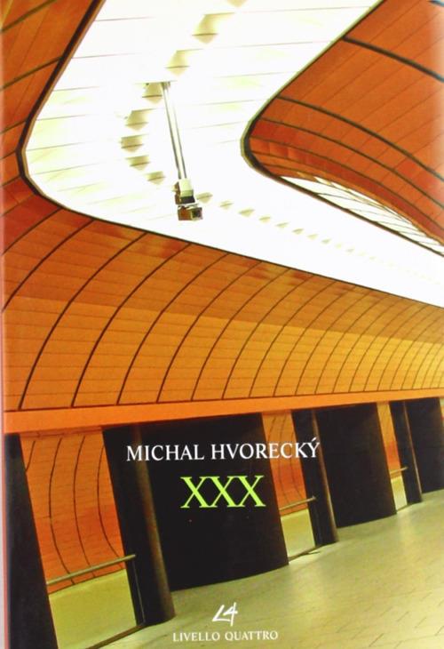 XXX - Michal Hvorecky - copertina