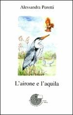 L' airone e l'aquila