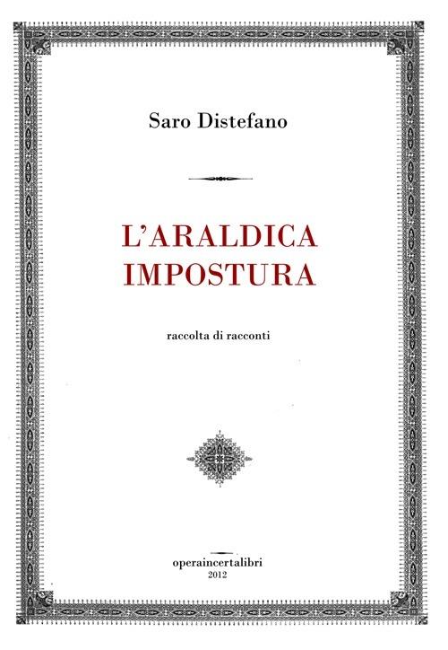 L' araldica impostura - Saro Distefano - copertina