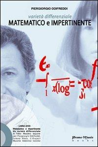 Varietà differenziale. Matematico e impertinente. Con DVD - Piergiorgio Odifreddi - copertina