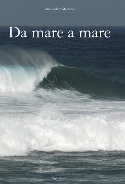 «Da mare a mare» - Ilaria Bodero Maccabeo - copertina