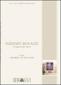 Eugenio Bonazzi e l'organo di Pieve Saliceto - Federico Lorenzani - copertina