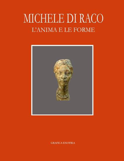 Michele Di Raco. L'anima e le forme. Ritratti e bozzetti - copertina