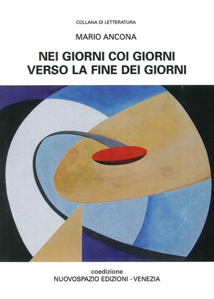 Nei giorni coi giorni verso le fine dei giorni - Mario Ancona - copertina