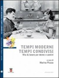 Tempi moderni tempi condivisi. Vita & lavoro per donne e uomini. Con DVD - copertina