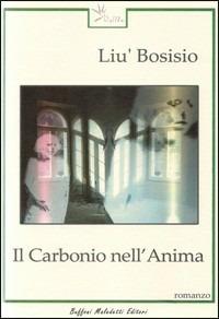 Il carbonio dell'anima - Liù Bosisio - copertina