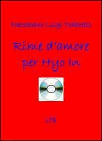 Rime d'amore per Hyo In - Nazzareno Luigi Todarello - copertina