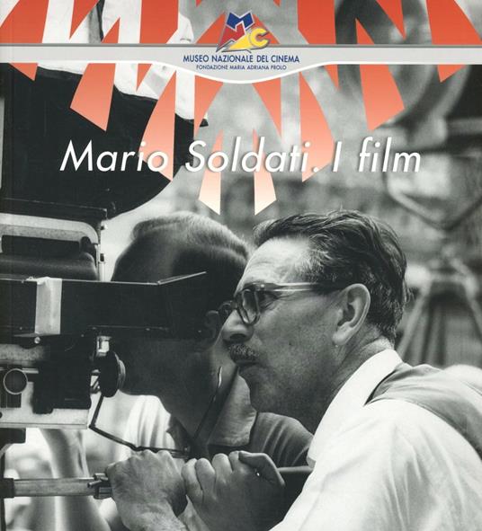 Mario Soldati. I film - copertina