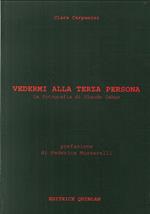 Vedermi alla terza persona. La fotografia di Claude Cahun. Ediz. illustrata