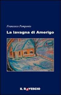 La lavagna di Amerigo - Francesco Pomponio - copertina