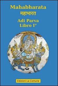 Mahabharata. Vol. 1: Adi parva. - copertina