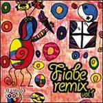 Fiabe remix. Audiolibro. CD Audio. Vol. 1