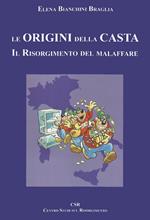 Le origini della casta. Il Risorgimento del malaffare