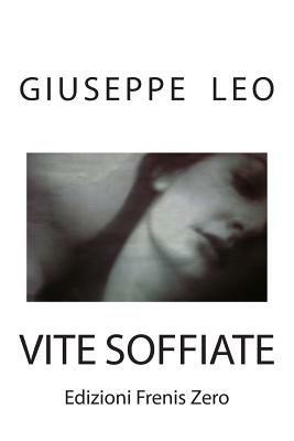 Vite soffiate. I vinti della psicoanalisi - Giuseppe Leo - copertina