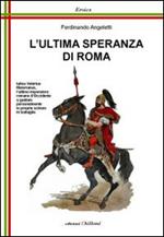 L' ultima speranza di Roma. Iulius Valerius Maiorianus