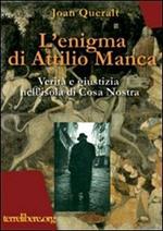 L' enigma di Attilio Manca. Verità e giustizia nell'isola di Cosa Nostra