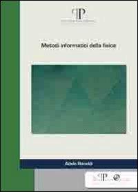 Metodi informatici della fisica - Adele Rimoldi - copertina