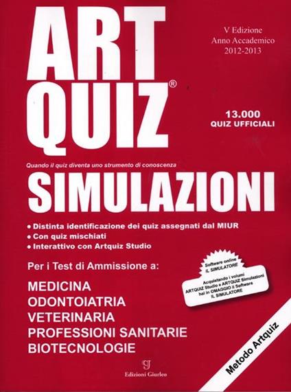  Artquiz simulazioni. Test di ammissione a: medicina, odontoiatria, professioni sanitarie. Area medica-sanitaria - copertina