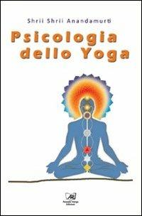 Psicologia dello yoga - Shrii Ánandamúrti - copertina