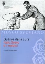 Guarire dalla cura. Italo Svevo e i medici