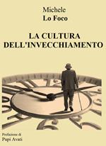 La cultura dell'invecchiamento