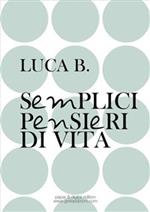 Semplici pensieri di vita