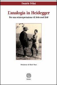 L' analogia in Heidegger. Per una reinterpretazione di Sein und Zeit - Daniele Pelini - copertina