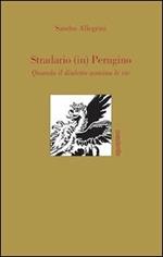 Stradario (in) perugino. Quando il dialetto nomina le vie