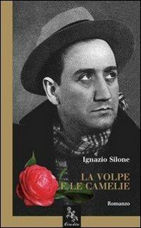 La volpe e le camelie - Ignazio Silone - copertina