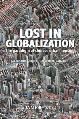 Lost in Globalization - Leonardo Citterio,Joseph Di Pasquale - cover
