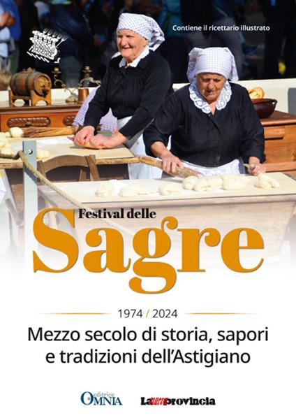 Festival delle Sagre. 1974-2024 mezzo secolo di storia, sapori e tradizioni dell'astigiano - copertina