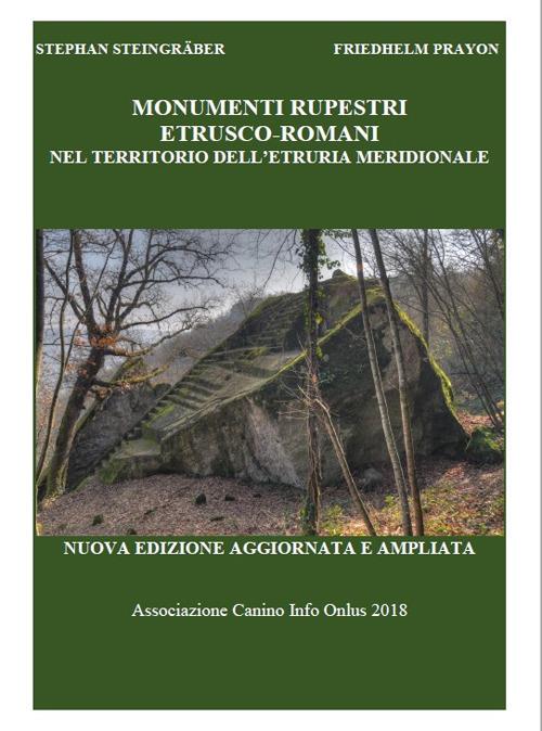 Monumenti etrusco-romani nel territorio dell'etruria meridionale. Nuova ediz. - Stephan Steingräber,Friedhelm Prayon - copertina