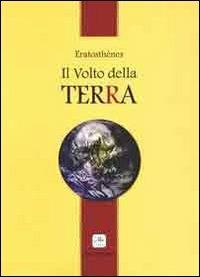 Eratosthénes. Il volto della terra - Michela Costanzi,Fabio Pallotta - copertina