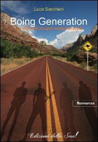 Boing Generation. La storia dei canguri senza marsupio - Luca Sacchieri - copertina