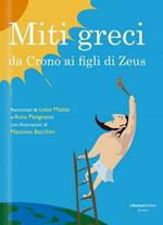 Miti greci. Da Crono ai figli di Zeus