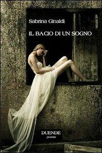 Il bacio di un sogno - Sabrina Ginaldi - copertina