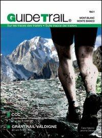 Guide trail. Vol. 1: Sulle tracce dei trailer-Sur les traces des trailers. - Fabio Menino,Jerome Debize - copertina