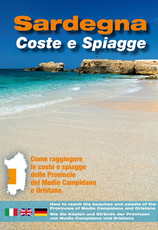 Sardegna. Coste e spiagge. Medio Campidano e Oristano. Ediz. italiana, inglese e tedesca - copertina