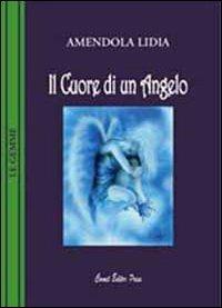 Il cuore di un angelo - Lidia Amendola - copertina