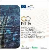 Improving the planning and management of networks of twinned towns - Nicola Catellani,Laura Avanzi - copertina