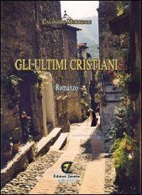 Gli ultimi cristiani - Calogero Morreale - copertina