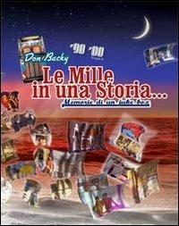 Le mille in una storia... Memorie di un juke box - Don Backy - copertina