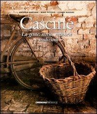 Cascine. La gente. Storia, memorie e tradizioni - Liliana Ruggeri,Antonio Barisani,Mino Piccolo - copertina