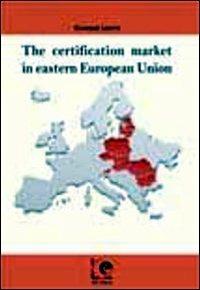 The certification market in eastern European Union - Giuseppe Lepore - copertina